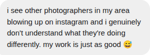 Message about other photographers growing on Instagram